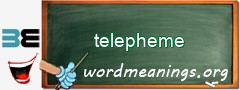 WordMeaning blackboard for telepheme